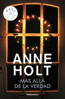más allá de la verdad (hanne wilhelmsen 7)-anne holt-9788466342919