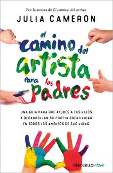 el camino del artista para padres-julia cameron-9788466372619