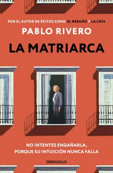 la matriarca-pablo rivero-9788466380119