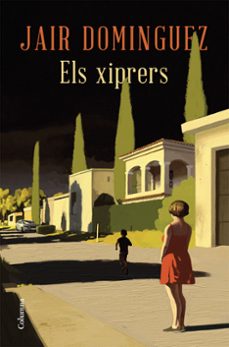 els xiprers-jair dominguez-9788466433419