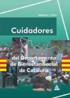 temario cuidadores bienestar social cataluña:  test-9788466502719