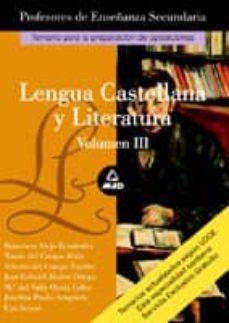 lengua castellana y literatura (t. iii): temario para la preparac ion de oposiciones-9788466521819