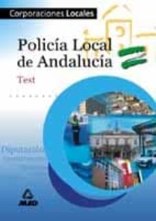 policia local de andalucia: test-9788466523219