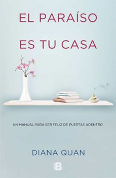 el paraiso es tu casa-9788466652919