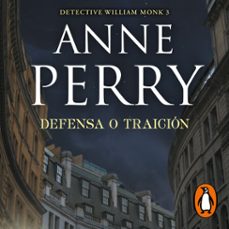 defensa o traición (detective william monk 3) (audiolibro)-anne perry-9788466667319