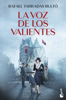 la voz de los valientes-rafael tarradas bulto-9788467078619