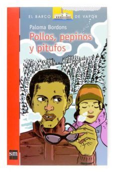 pollos, pepinos y pitufos-paloma bordons-9788467516319