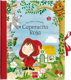 caperucita roja (un libro carrusel)-helen rowe-9788467571219