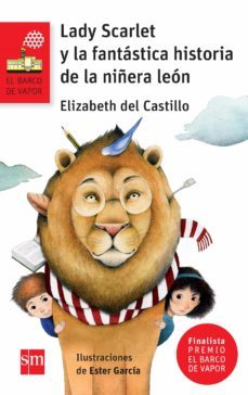 lady scarlet y la fantastica historia de la niñera leon-elizabeth del castillo domenech-9788467582819