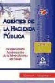 agentes de la hacienda publica: cuerpo general administrativo de la administracion del estado: temario (vol. i)-9788467624519