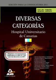 test del temario general juridico para diversas categorias del complejo hospitalario universitario de canarias-9788467674019