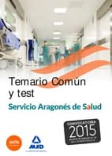 temario y test comun del servicio aragones de salud (salud- aragon)-9788467676419