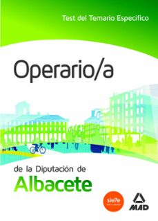 operario/a de la diputacion de albacete. test del temario especifico-fernando martos navarro-9788467697919