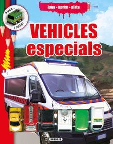 vehicles especials (juga, apren i pinta)-9788467744019