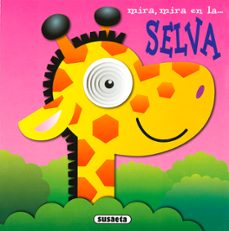 mira, mira en la... selva-jordi busquets-9788467756319