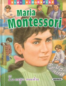 maria montessori (mini biografias)-jose moran-9788467795219