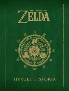 the legend of zelda: hyrule historia-shigeru miyamoto-eiji aonuma-9788467913019