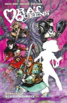 rat queens 5: la colosal nada magica-kurtis j. wiebe-owen gieni-ryan ferrier-9788467937619