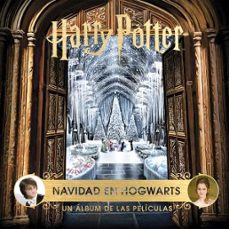 harry potter: navidad en hogwarts (un album de las peliculas)-jody revenson-9788467946819