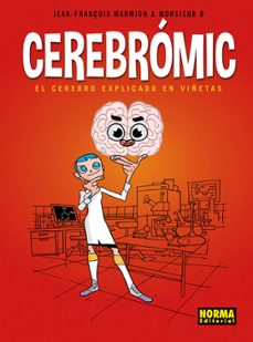cerebromic. el cerebro explicado en viñetas-b. marmion monsieur-9788467960419
