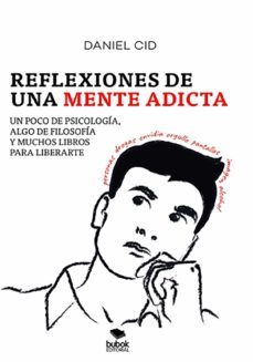 reflexiones de una mente adicta-daniel cid-9788468560519