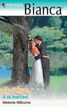 a su merced (ebook)-melanie milburne-9788468700519