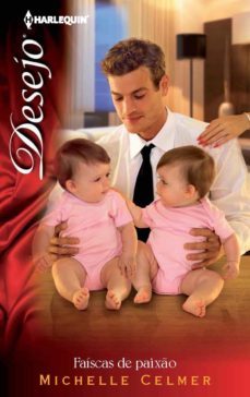 faiscas de paixo (ebook)-michelle celmer-9788468713519