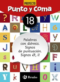 punto y coma lengua cuaderno nº 18. 4º educacion primaria palabras con diéresis. signos de puntuación. signos ¿?, ¡!-9788469618219