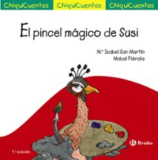 chiquicuentos 34 :el pincel magico de susi-maria isabel san martin-9788469664919