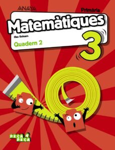 matematiques 3º educacion primaria illes balears. quadern 2. catalan-9788469842119