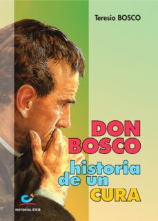 don bosco, historia de un cura-teresio bosco-9788470439919