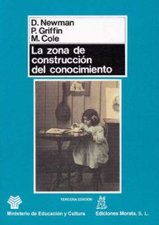 la zona de construccion del conocimiento: trabajando por un cambi o cognitivo en educacion (3ª ed.)-9788471123619