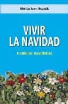 vivir la navidad: homilias navideñas-marko ivan rupnik-9788472399419
