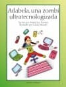 adabela, una zombi ultratecnologizada-9788472905719
