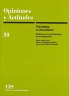 opiniones y actitudes: periodistas al descubierto-9788474763119