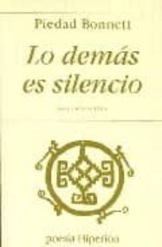 lo demas es silencio: antologia poetica-9788475177519