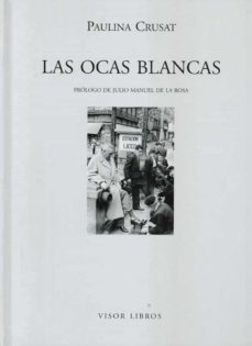 las ocas blancas-paulina crusat-9788475226019