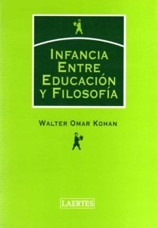 infancia: entre educacion y filosofia-9788475845319