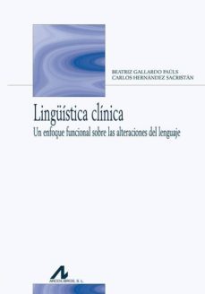 linguistica clinica-beatriz gallardo pauls-carlos hernandez sacristan-9788476358719