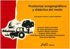 problemas ecogeograficos y didactica del medio-xose manuel souto gonzalez-9788476424919