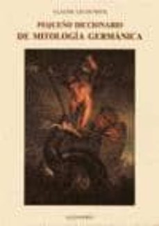 pequeño diccionario de mitologia germanica-9788476512319