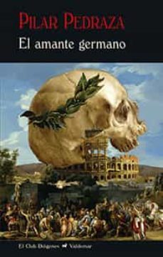 el amante germano-pilar pedraza martinez-9788477028819