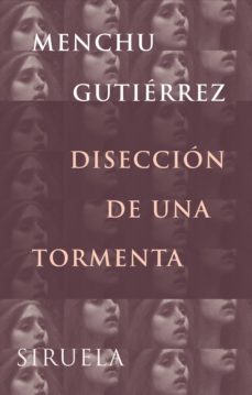 diseccion de una tormenta-menchu gutierrez lopez-9788478448319
