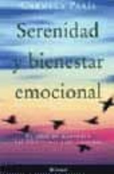 serenidad y bienestar emocional: el arte de mantener las emocione s bajo control-carmela paris-9788479018719