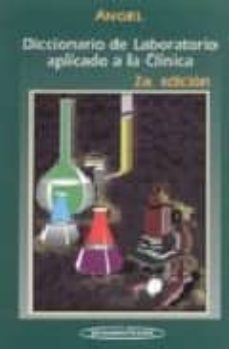 diccionario de laboratorio aplicado a la clinica-gilberto angel mejia-9788479036119