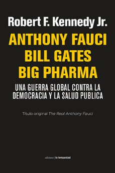 anthony fauci bill gates big pharma-robert f. kennedy jr.-9788479481919