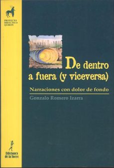 de dentro a fuera (y viceversa): narraciones con dolor de fondo: un material de trabajo complementario para educadores inquietos-9788479602819