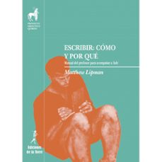 escribir: como y porque-matthew lipman-9788479605919
