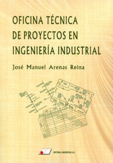 oficina tecnica de proyectos en ingenieria industrial-9788479915919