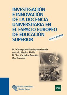 investigacion e innovacion de la docencia universitaria en el espacio europeo de educacion (incluye cd-rom)-maria concepcion dominguez garrido-9788480049719